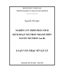 Luận văn Thạc sĩ Vật lý: Nghiên cứu phép phân tích kích hoạt Neutron nhanh trên nguồn Neutron Am-Be