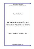 Luận văn Thạc sĩ Ngôn ngữ học: Đặc điểm sử dụng ngôn ngữ trong tiểu phẩm của Lê Hoàng