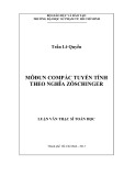 Luận văn Thạc sĩ Toán học: Môđun Compắc tuyến tính theo nghĩa Zöschinger