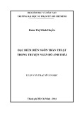 Luận văn Thạc sĩ Văn học: Đặc điểm diễn ngôn trần thuật trong truyện ngắn Hồ Anh Thái