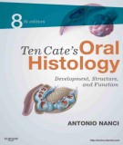  ten cate's oral histology - development, structure and function (8th edition): part 1