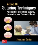 Atlas of suturing techniques approaches to surgical wound, laceration and cosmetic repair: Part 1