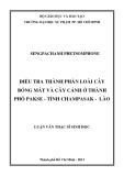 Luận văn Thạc sĩ Sinh học: Điều tra thành phần loài cây bóng mát và cây cảnh ở thành phố Pakse - tỉnh Champasak - Lào