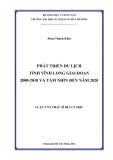 Luận văn Thạc sĩ Địa lý học: Phát triển du lịch tỉnh Vĩnh Long giai đoạn 2000 - 2010 và tầm nhìn đến năm 2020