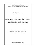 Luận văn Thạc sĩ Ngữ văn: Tinh thần nhân văn trong thơ Thiền Tuệ Trung