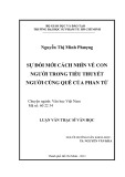 Luận văn Thạc sĩ Văn học: Sự đổi mới cách nhìn về con người trong tiểu thuyết Người cùng quê của Phan Tứ