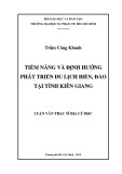 Luận văn Thạc sĩ Địa lý học: Tiềm năng và định hướng phát triển du lịch biển, đảo tại tỉnh Kiên Giang