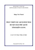 Luận văn Thạc sĩ Địa lí học: Phát triển du lịch sinh thái huyện đảo Phú Quốc, tỉnh Kiên Giang