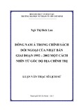 Luận văn Thạc sĩ Lịch sử: Đông Nam Á trong chính sách đối ngoại của Nhật Bản giai đoạn 1992 – 2002 một cách nhìn từ góc độ địa chính trị