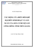 Luận văn Thạc sĩ Địa lý học: Tác động của biến đổi khí hậu đến sinh hoạt và sản xuất của dân cư huyện Gò Công Đông tỉnh Tiền Giang