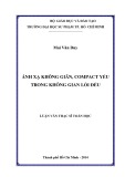 Luận văn Thạc sĩ Toán học: Ánh xạ không giãn, compact yếu trong không gian lồi đều