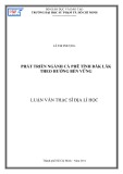 Luận văn Thạc sĩ Địa lí học: Phát triển ngành cà phê tỉnh Đăk Lăk theo hướng bền vững