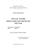 Luận văn Thạc sĩ Ngôn ngữ học: Màu sắc Nam bộ trong ngôn ngữ truyện ký Sơn Nam