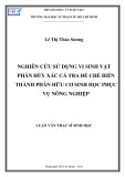 Luận văn Thạc sĩ Sinh học: Nghiên cứu sử dụng vi sinh vật phân hủy xác cá tra để chế biến thành phân hữu cơ sinh học phục vụ nông nghiệp