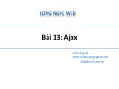 Bài giảng Công nghệ Web (ASP.NET): Bài 13 - Lê Quang Lợi