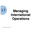 Lecture International business - Chapter 15: Managing international operations