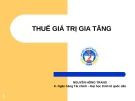 Bài giảng Quản lý thuế - Chuyên đề 2: Thuế giá trị gia tăng