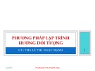 Bài giảng Lập trình hướng đối tượng: Bài 2 – ThS. Lê Thị Ngọc Hạnh