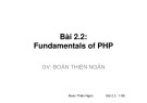 Bài giảng Phát triển ứng dụng nguồn mở: Bài 2.2 - Đoàn Thiện Ngân