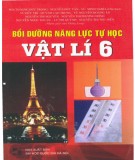  bồi dưỡng năng lực tự học vật lý 6: phần 1