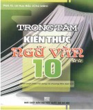  trọng tâm kiến thức ngữ văn 10 (tập 2): phần 2