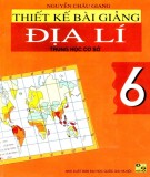  thiết kế bài giảng Địa lí 6: phần 1