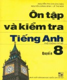  Ôn tập và kiểm tra tiếng anh (quyển 8 - in lần thứ hai): phần 2