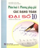  phân loại và phương pháp giải các dạng toán Đại số 10: phần 1