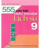  555 câu hỏi trắc nghiệm lịch sử 9: phần 2