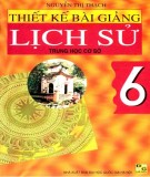  thiết kế bài giảng lịch sử 6: phần 1