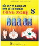  hỏi đáp và cách làm một số thí nghiệm công nghệ 8: phần 1