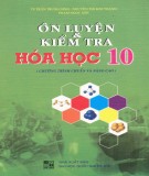  Ôn luyện và kiểm tra hóa học 10 (tái bản lần thứ nhất): phần 1