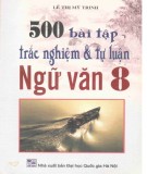  500 bài tập trắc nghiệm và tự luận ngữ văn 8: phần 2