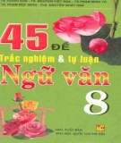  45 đề trắc nghiệm và tự luận ngữ văn 8: phần 2