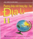  phương pháp mới trong dạy - học Địa lí 11: phần 1