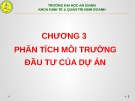 Bài giảng Thiết lập và thẩm định dự án đầu tư: Chương 3 - ThS. Phạm Bảo Thạch