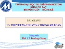 Bài giảng Lý thuyết xác suất và thống kê toán: Chương 4 - ThS. Lê Trường Giang