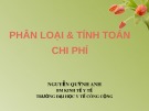 Bài giảng Kinh tế y tế: Phân loại và tính toán chi phí - Nguyễn Quỳnh Anh