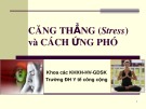 Bài giảng Tâm lý học sức khỏe: Căng thẳng (stress) và cách ứng phó