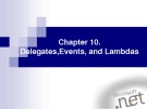 Lecture Mastering C# - Chapter 10: Delegates, events, and lambdas