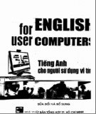  english for user computers - tiếng anh cho người sử dụng vi tính: phần 1