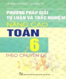  phương pháp giải tự luận và trắc nghiệm nâng cao toán 6 theo chuyên đề: phần 2