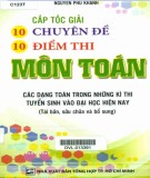  cấp tốc 10 chuyên đề 10 điểm thi môn toán (tái bản, sửa chữa và bổ sung): phần 1