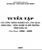  tuyển tập các công trình nghiên cứu, ứng dụng khoa học - công nghệ và môi trường tỉnh long an giai đoạn 1990-1999: phần 2