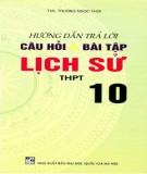  hướng dẫn trả lời câu hỏi và bài tập lịch sử 10 (chương trình chuẩn): phần 2