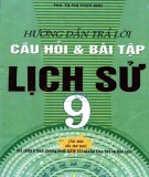  hướng dẫn trả lời câu hỏi và bài tập lịch sử 9 (tái bản lần thứ hai): phần 2