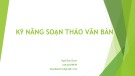 Bài giảng Kỹ năng soạn thảo văn bản - Ngô Duy Đoản