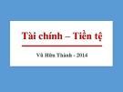 Bài giảng Tài chính Tiền tệ: Chương 5 - ThS. Vũ Hữu Thành