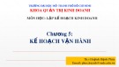 Bài giảng Lập kế hoạch kinh doanh: Chương 5 - ThS. Huỳnh Hạnh Phúc