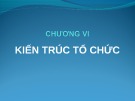 Bài giảng Quản trị kinh doanh quốc tế: Chương 6 - ThS. Trương Thị Minh Lý